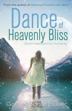 portada Dance of Heavenly Bliss: Divine Inspiration for Humanity