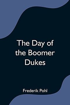portada The day of the Boomer Dukes (in English)