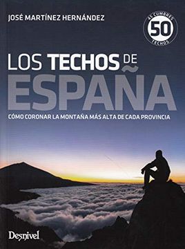 portada Los Techos de España. 45 Cumbres, 50 Techos (in Spanish)