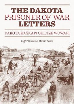 portada the dakota prisoner of war letters (en Inglés)