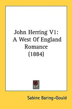 portada john herring v1: a west of england romance (1884) (in English)