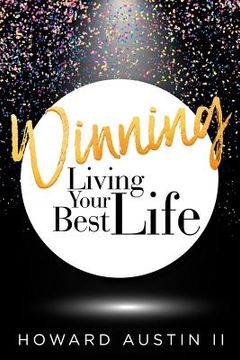 portada Winning: Living Your Best Life (en Inglés)