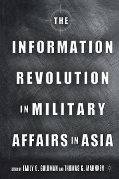 portada The Information Revolution in Military Affairs in Asia (en Inglés)