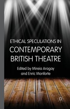 portada Ethical Speculations in Contemporary British Theatre (en Inglés)