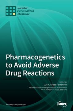 portada Pharmacogenetics to Avoid Adverse Drug Reactions (en Inglés)