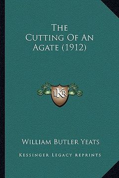 portada the cutting of an agate (1912)