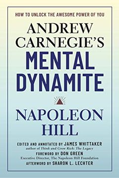 portada Andrew Carnegie'S Mental Dynamite: How to Unlock the Awesome Power of you (en Inglés)