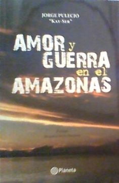 portada Amor y Guerra en el Amazonas
