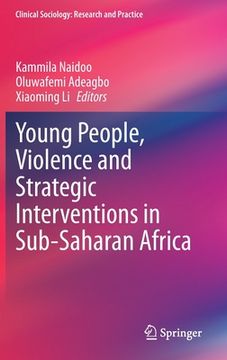 portada Young People, Violence and Strategic Interventions in Sub-Saharan Africa (en Inglés)