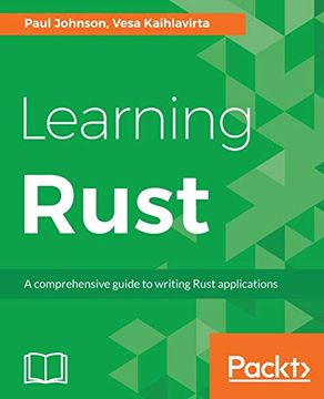 portada Learning Rust: A Comprehensive Guide to Writing Rust Applications (in English)