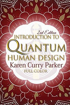 portada Introduction to Quantum Human Design (Color): Using the Human Design Gates for an Aligned Life (Full Color) (en Inglés)