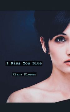 portada I Kiss You Blue (en Inglés)