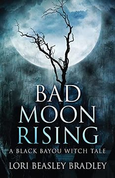 portada Bad Moon Rising (2) (Black Bayou Witch Tales) (en Inglés)