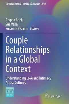 portada Couple Relationships in a Global Context: Understanding Love and Intimacy Across Cultures (en Inglés)