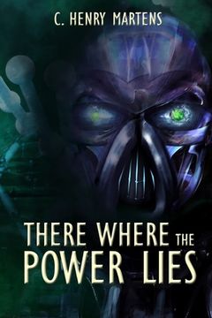 portada There Where the Power Lies (en Inglés)