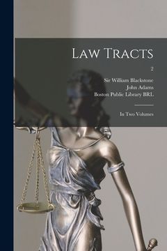 portada Law Tracts: in Two Volumes; 2 (en Inglés)