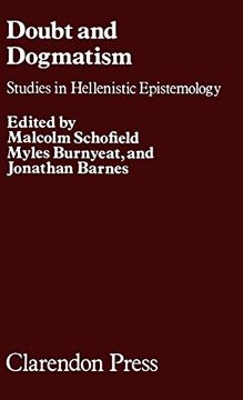 portada Doubt and Dogmatism: Studies in Hellenistic Epistemology (in English)