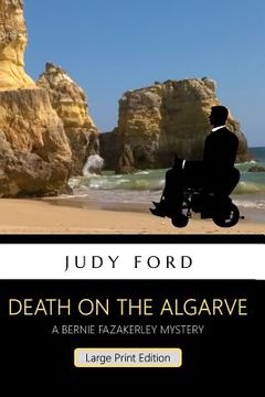 portada Death on the Algarve, Large Print Edition: A Bernie Fazakerley Mystery (en Inglés)