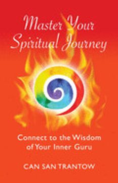 portada Master Your Spiritual Journey: Connect to the Wisdom of Your Inner Guru (en Inglés)