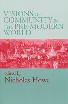 portada Visions of Community in the Pre-Modern World (en Inglés)