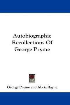 portada autobiographic recollections of george pryme (en Inglés)