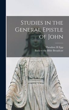 portada Studies in the General Epistle of John (en Inglés)