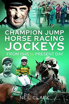portada Champion Jump Horse Racing Jockeys: From 1945 to Present Day (in English)
