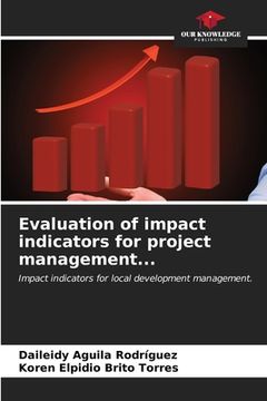 portada Evaluation of impact indicators for project management... (en Inglés)