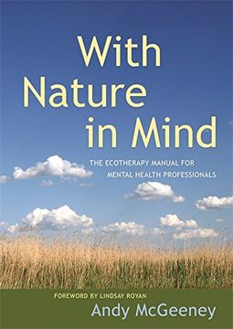 portada With Nature in Mind: The Ecotherapy Manual for Mental Health Professionals (in English)