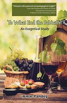 portada To What end the Sabbath? An Exegetical Study (in English)