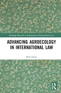 portada Advancing Agroecology in International law (Routledge Research in International Environmental Law) 