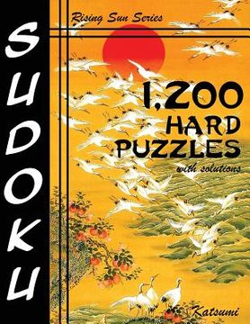 portada 1,200 Hard Sudoku Puzzles With Solutions: A Rising Sun Series Book (en Inglés)