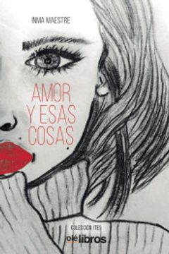 portada Amor y esas cosas (in Spanish)