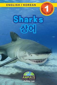 portada Sharks / 상어: Bilingual (English / Korean) (영어 / 한국어) Animals That Make a Difference! (Engaging R (en Corea)