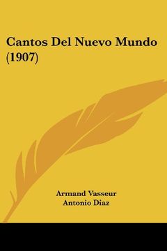 portada Cantos del Nuevo Mundo (1907) (in Spanish)