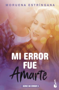 portada Mi Error fue Amarte (in Spanish)