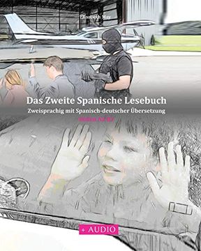portada Das Zweite Spanische Lesebuch: Stufen a2 b1 Zweisprachig mit Spanisch-Deutscher Übersetzung (Gestufte Spanische Lesebücher)