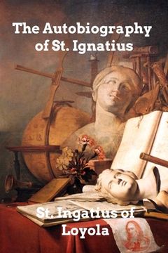 portada The Autobiography of St. Ignatius (in English)