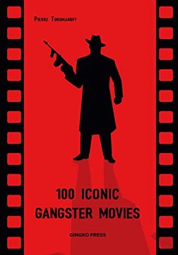 portada 100 Iconic Gangster Movies