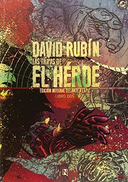 portada LAS TRIPAS DE EL HEROE: EDICION INTEGRAL DEL ARTE A LAPIZ. Libro dos