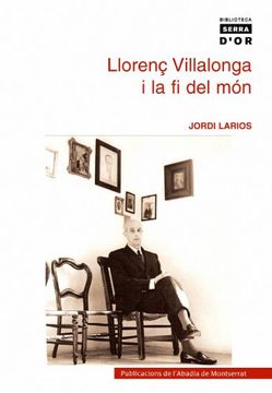 portada Llorenç Villalonga i la fi del món (Biblioteca Serra d'Or)