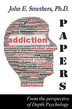 portada Addiction Papers: From the Perspective of Depth Psychology (in English)