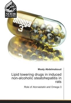 portada Lipid lowering drugs in induced non-alcoholic steatohepatitis in rats: Role of Atorvastatin and Omega 3