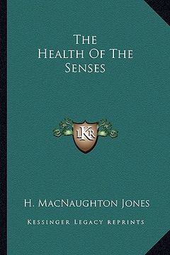 portada the health of the senses (en Inglés)