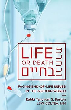 portada Life or Death: Facing End-Of-Life Issues in the Modern World