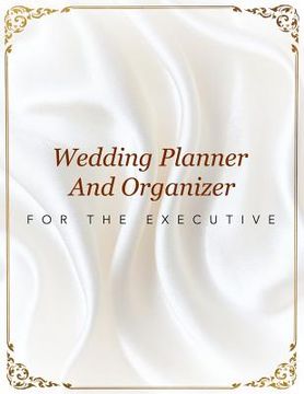 portada Wedding Planner And Organizer For The Executive (en Inglés)