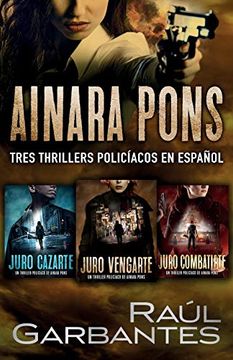portada Ainara Pons: Tres Thrillers Policíacos en Español