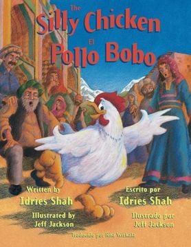 portada The Silly Chicken -- El pollo bobo (in English)