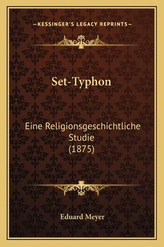 portada Set-Typhon: Eine Religionsgeschichtliche Studie (1875) (en Alemán)