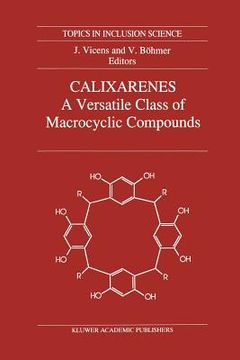 portada Calixarenes: A Versatile Class of Macrocyclic Compounds (en Inglés)